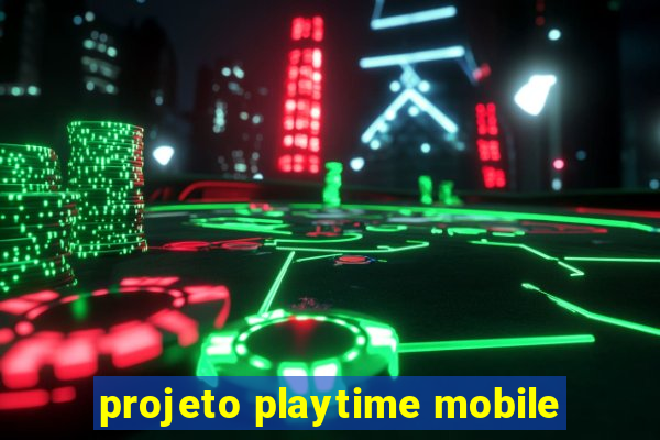 projeto playtime mobile